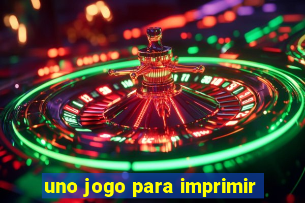 uno jogo para imprimir